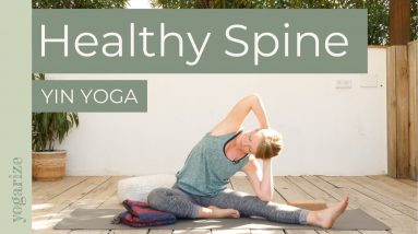 YIN YOGA FOR A HEALTHY SPINE | Yoga for Back Pain Relief | Yogarize
