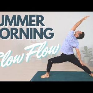 Sweet & Slow Summer Morning Yoga Flow | David O Yoga