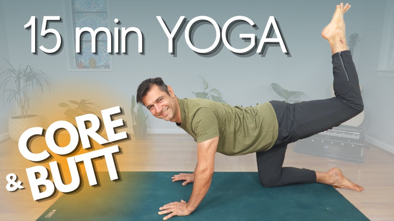 15 Minute Yoga Workout For Core And Butt