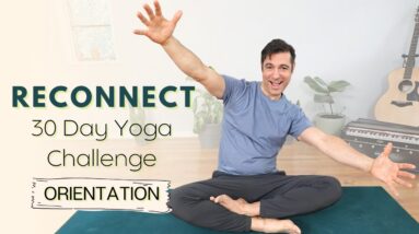 Reconnect: A 30 Day Yoga Challenge - Orientation | David O Yoga